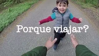 PORQUE DECIDIMOS VIAJAR?
