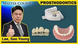 [Master Course Season2 -PROSTHODONTICS] Understanding of Manufacturing