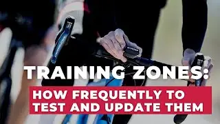 How Frequently Should You Test and Update Training Zones?