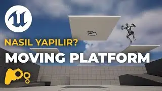 Moving Platform (Hareketli Platform) nasıl yapılır? | Unreal Engine 5 ile nasıl yapılır?