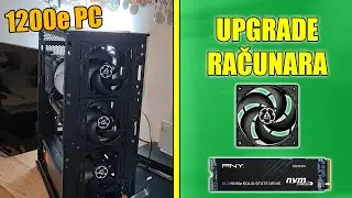 UPGRADE RAČUNARA! - Kako ugraditi Ventilatore i SSD?