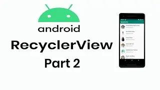 Android RecyclerView | Creating ViewHolder and Recycler Adapter | Part 2| Android Development