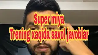Super miya xaqida savol javoblar Davronbek Turdiyev. Супер мия хакида савол жавоблар...