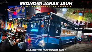 SOLO - BANYUWANGI CUMA 8JAM? SAPU JAGAT PALING REKOMEN | MILA SEJAHTERA • NEW MARLENA CINTA • MS 34