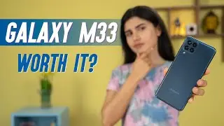 Samsung Galaxy M33 Review: After 2 Month!