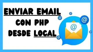 ✅  Como Enviar correo electrónico desde local con PHP y Xampp