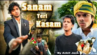 Sanam Teri Kasam - Trending Comedy Video 2025 🤣 | Viral Funny Love Story | By Ankit Jack