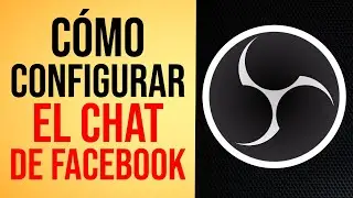 Cómo Poner Los Chat de Facebook OBS