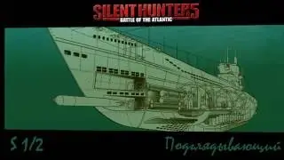 02 - Silent Hunter 5: The Wolves of Steel