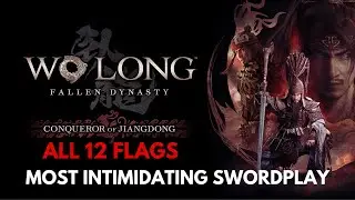 WO LONG: All Flag Locations on Most Intimidating Swordplay (Conqueror of Jiangdong)