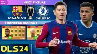 DLS 24 | Fc Barcelona vs Chelsea Fc | Dream League Soccer 2024
