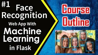 Introduction to Face Recognition Web App with Machine Learning in Flask