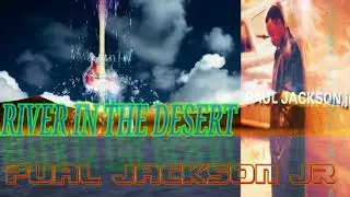 PAUL JACKSON JR-RIVER IN THE DESERT) FROM JAZZKAT GROOVES