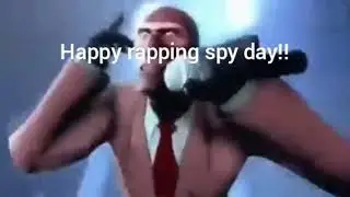 happy rapping spy day
