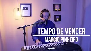TEMPO DE VENCER - Pr. MARCIO PINHEIRO (Cover) Jamily