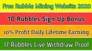 Withdraw Proof || New Free Rubble Mining Website 2020 || High Paying Website