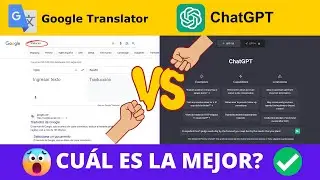 Cuál Traduce Mejor, Chat GPT o Google Traductor? Hice una comparativa