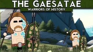 The Gaesatae | Warriors of History