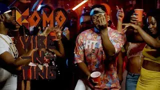 Komo - Vibe n Ting [Pro. Ayo Beatz] (Official Video)