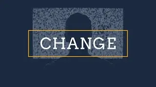Change