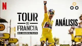 ANÁLISIS DOCUMENTAL NETFLIX TOUR DE FRANCIA 2022 EN EL CORAZÓN DEL PELOTÓN
