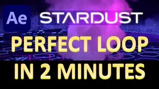 After Effects - Stardust Plugin - Perfect Loop Tutorial