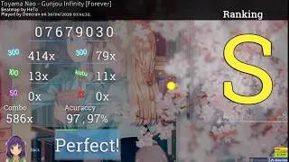 [Osu] Toyama Nao - Gunjou Infinity (Forever) - FC
