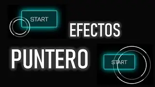 Efectos en Puntero | HTML, CSS y JavaScript