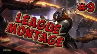 League Montage #9