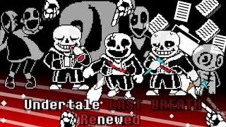 Undertale: Last Breath RENEWED (Chapters 1-2) by craKed Wolfece