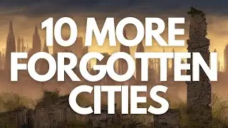 10 Enigmatic Lost Cities to Awaken Your Curiosity  -- Travel Video | Far and Beyond