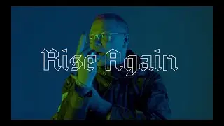 Rise Again - Joel the Custodian (ft. MStork & Juice Aleem)