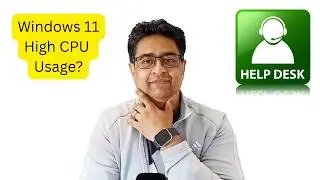 High CPU Usage in Windows 11? Fix it Like IT Support