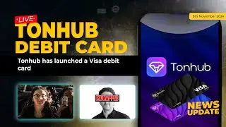 🟣 Tonhub has launched a Visa debit card   Alchemy Pay expands US compliance with four new state lic