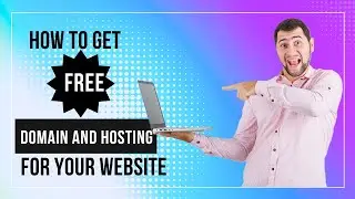 How To Get Free Domain and Hosting For Your Website
