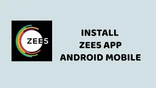 Android Mobile - How to Install Zee 5 App | Install Zee 5 App | DR technology