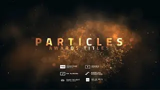 Particles Awards Titles | After Effects Template