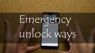 Emergency Unlock Ways