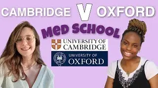 Cambridge VS Oxford Medicine | Q&A With Oxbridge students W/ Magda