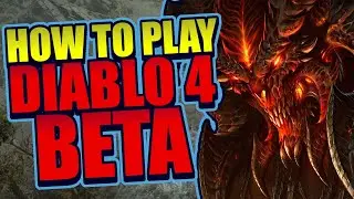 Play Diablo 4 Beta Early For Free & Everything You Need To Know Before Playing Diablo IV Open Beta