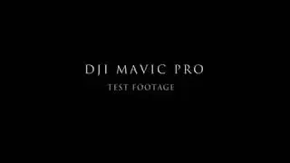 A little Shakedown Run of the Mavic Pro