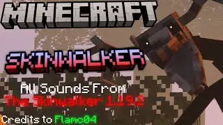 Minecraft: Skinwalker - Sound effects