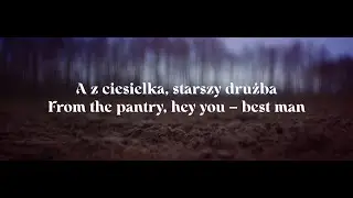 A z ciesielka, starszy drużba | From the pantry, hey you – best man