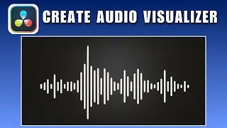 How to Create Audio Visualizer in Davinci Resolve 2026