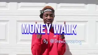 DrewDanceKing - Money Walk ( Official Audio )