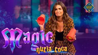 Vuelve la maga Nuria Roca - El Hormiguero
