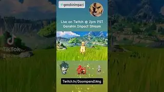 Genshin Impact 1st Time Stream @  twitch.tv/doompend14ng 