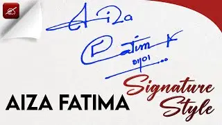 ✔️ Aiza Fatima Name Signature | A signature style | Signature ideas for letter A |Critical Signature