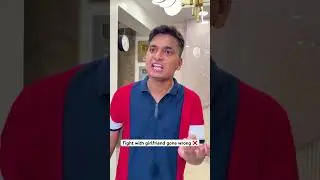 Fight with girlfriend gone wrong ❌ the most viral comedy 🔥 #shorts #ytshorts