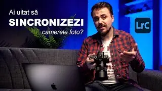 TechTips #15 | Sincronizarea fotografiilor din cameră și din Lightroom